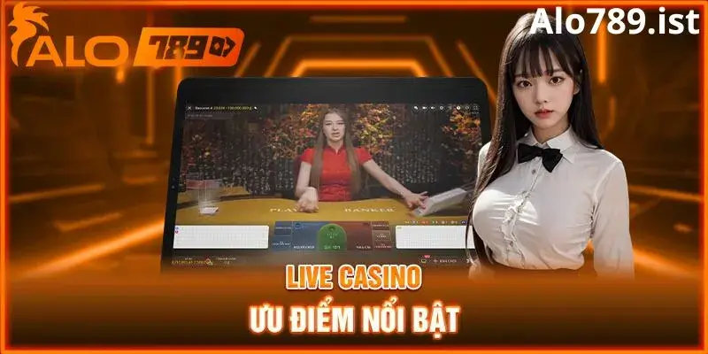 Những ưu điểm nổi bật tại nhà cái Alo789