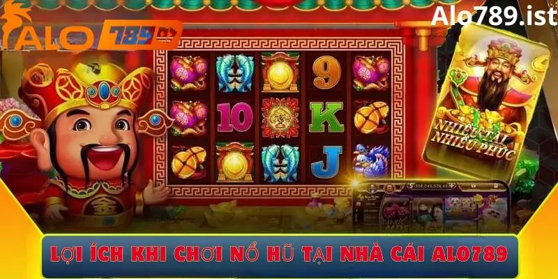 Ưu điêm khi tham gia nổ hũ tại alo789